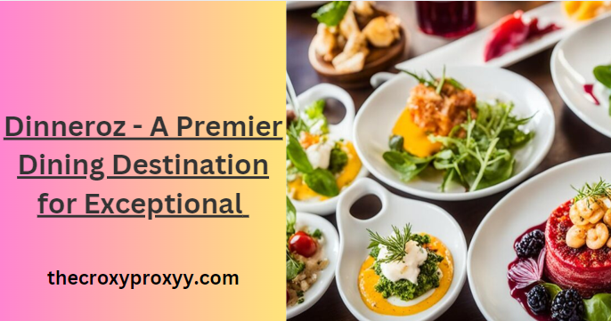 Dinneroz