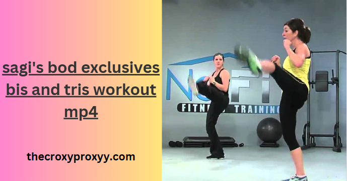 sagi's bod exclusives bis and tris workout mp4